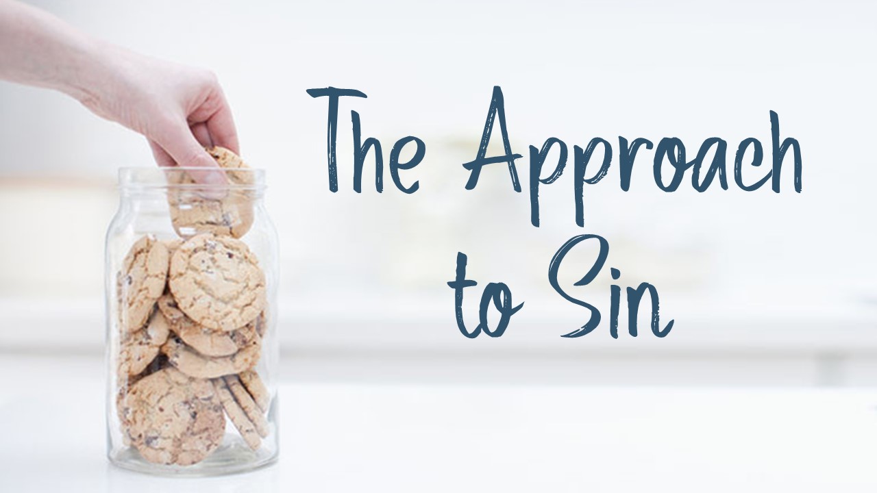 The Approach to Sin