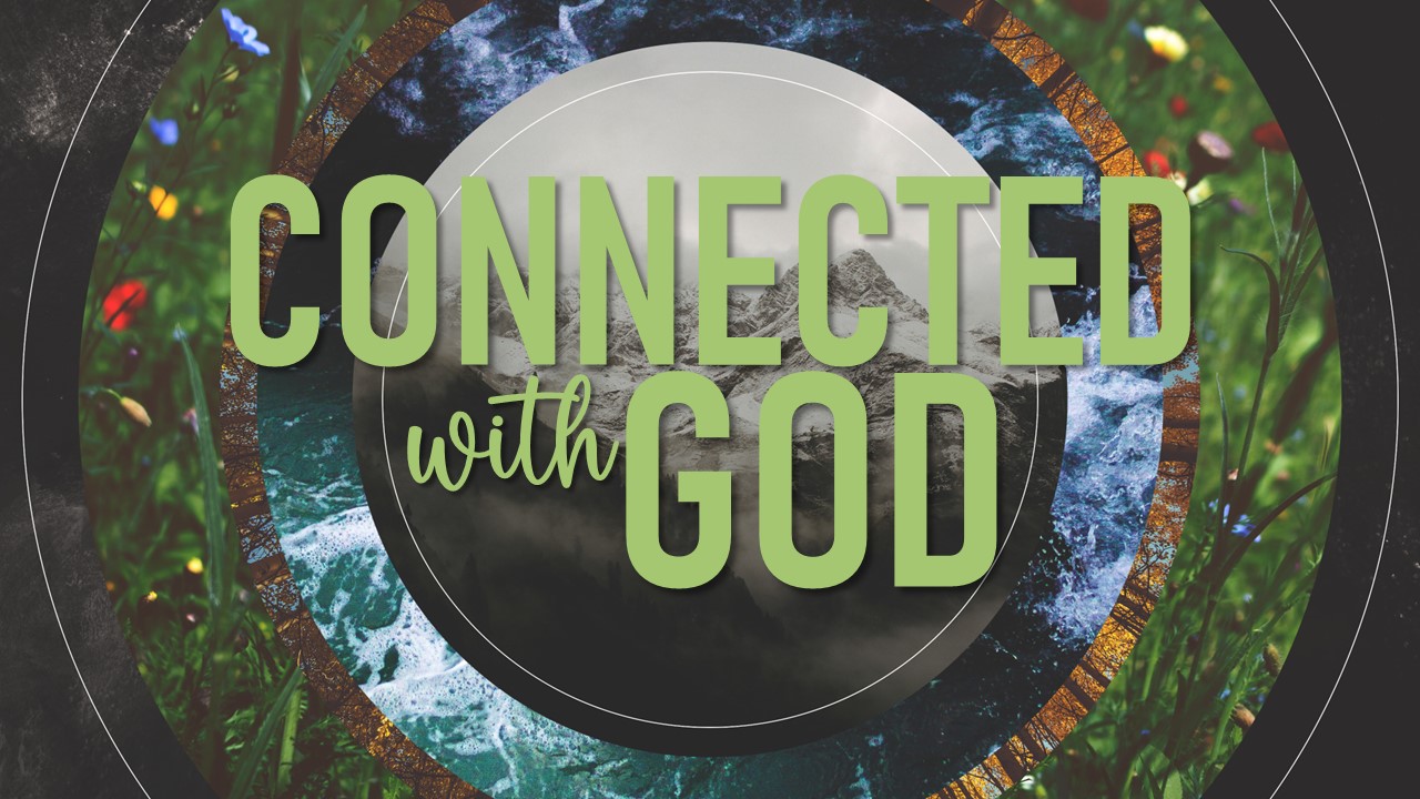 Connected with God